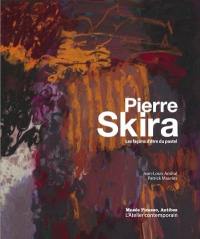 Pierre Skira : les façons d'être du pastel