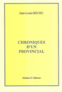 Chroniques d'un provincial