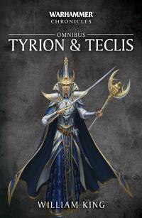 Les chroniques du vieux monde : Tyrion & Teclis : omnibus