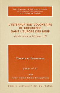 L'interruption volontaire de grossesse dans l'Europe des neuf : journée d'étude du 23 octobre 1979