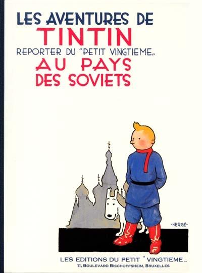 Les aventures de Tintin, reporter du Petit Vingtième, au pays des soviets