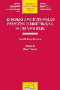 Les normes constitutionnelles financières en droit français de 1789 à nos jours