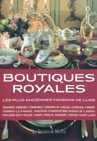 Boutiques royales : les plus anciennes boutiques de luxe