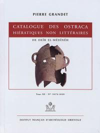 Catalogue des ostraca hiératiques non littéraires de Deîr el-Médînéh. Vol. 12. Nos 10276-10405