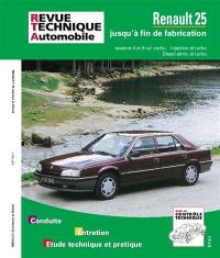 Revue technique automobile, n° 730.1. Renault 25 essence et diesel