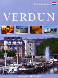 Een historische reis door Verdun