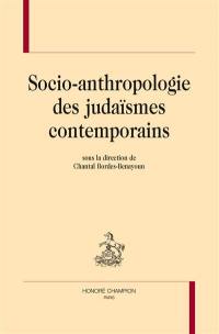 Socio-anthropologie des judaïsmes contemporains