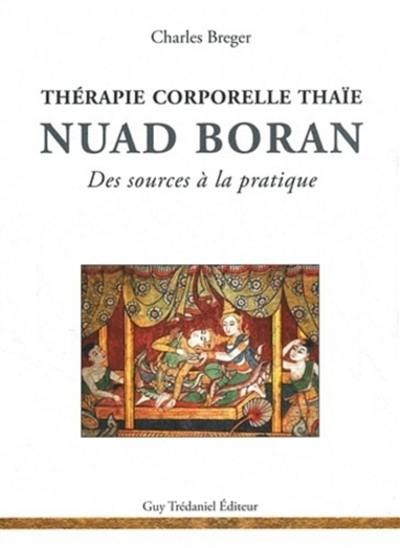 La thérapie corporelle thaïe nuad boran : des sources à la pratique