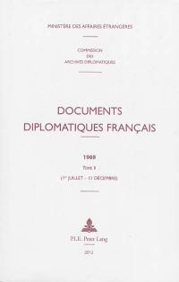 Documents diplomatiques français : 1969. Vol. 2. 1er juillet-31 décembre