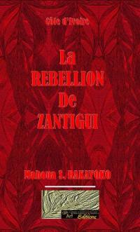 La rébellion de Zantigui