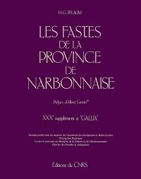 Les Fastes de la province de Narbonnaise : 30e supplément à Gallia