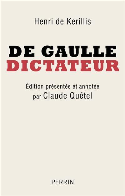 De Gaulle, dictateur