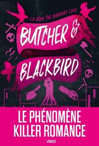 The ruinous love. Vol. 1. Butcher & Blackbird