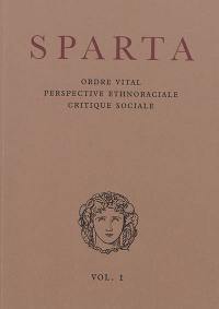 Sparta : ordre vital, perspective ethnoraciale, critique sociale, n° 1