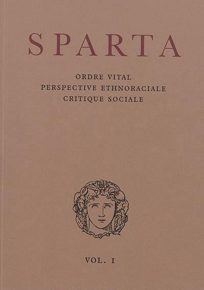 Sparta : ordre vital, perspective ethnoraciale, critique sociale, n° 1