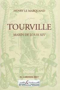 Tourville, marin de Louis XIV