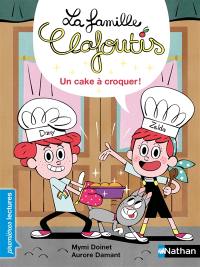 La famille Clafoutis. Un cake à croquer !