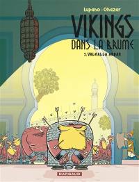 Vikings dans la brume. Vol. 2. Valhalla akbar
