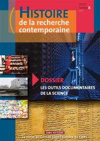 Histoire de la recherche contemporaine, n° 2 (2021). Les outils documentaires de la science
