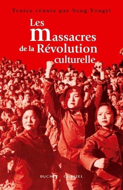Les massacres de la Révolution culturelle