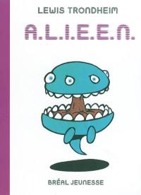 ALIEEN : anthologie de littérature infantile extraterrestre égarée négligemment