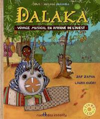 Dalaka : voyage musical en Afrique de l'Ouest
