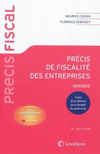 Précis de fiscalité des entreprises 2011-2012