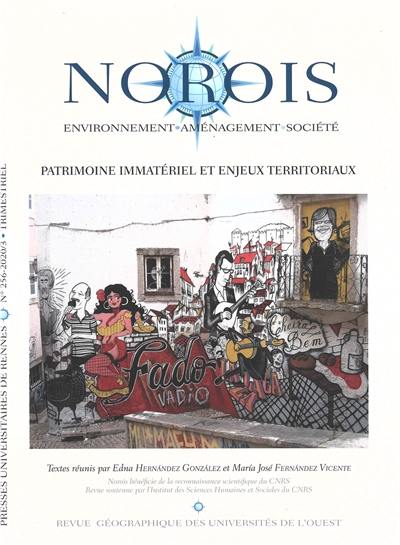 Norois, n° 256. Patrimoine immatériel et enjeux territoriaux