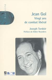 Jean Gol : vingt ans de combat libéral