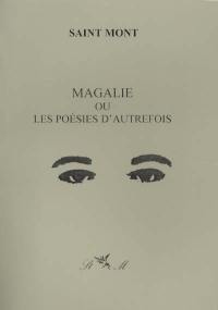 Magalie ou Les poésies d'autrefois