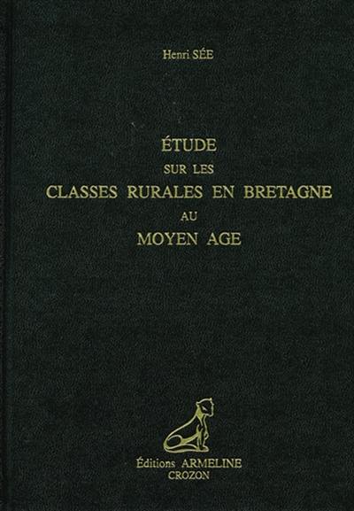Etude sur les classes rurales en Bretagne au Moyen Age