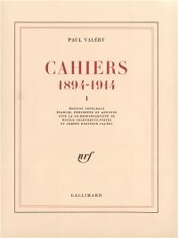 Cahiers : 1894-1914. Vol. 1
