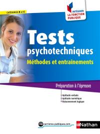 Tests psychotechniques : méthode et entraînement : catégories B et C