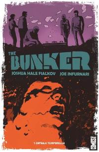 The bunker : capsule temporelle