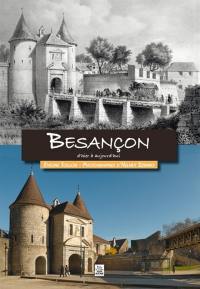 Besançon : d'hier à aujourd'hui
