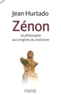 Zénon : le philosophe aux origines du stoïcisme
