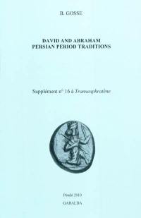David and Abraham : Persian period traditions