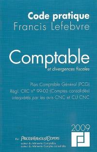 Comptable et divergences fiscales : plan comptable général (PCG), règle CRC n° 99-02 (comptes consolidés), interprétés par les avis CNC et CU CNC