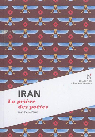 Iran : la prière des poètes