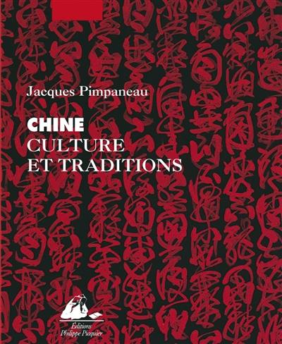 Chine : culture et traditions