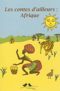 Les contes d'ailleurs : Afrique