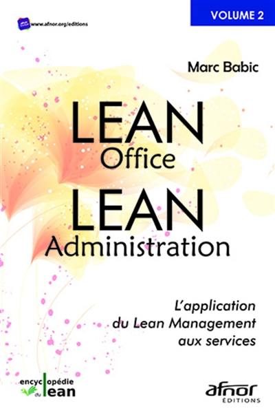 Lean office, lean administration : l'application du lean management aux services