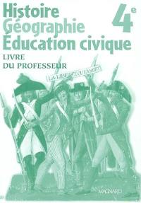 Histoire, géographie, éducation civique, 4e : livre du professeur
