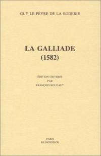 La Galliade : 1582