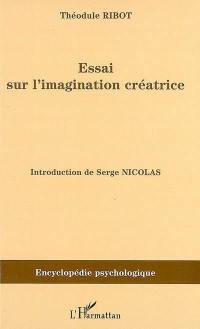 Essai sur l'imagination créatrice (1900)