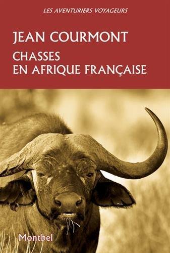 Chasses en Afrique française