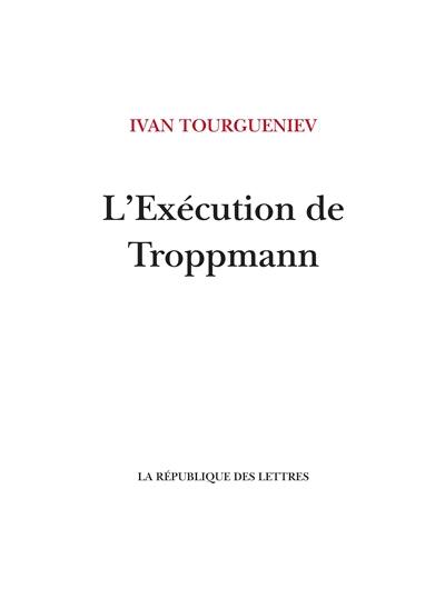 L'exécution de Troppmann. Un incendie en mer. Une fin