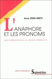 L'anaphore et les pronoms : une introduction à la syntaxe générative