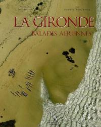 La Gironde : balades aériennes