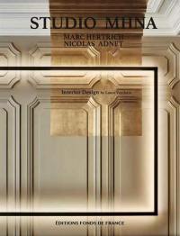 Studio MHNA : Marc Hertrich, Nicolas Adnet : interior design